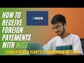 Receive payments with &quot;WISE&quot; as a freelancer in India...