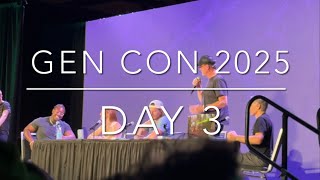 Gen Con 2025 | Day 3