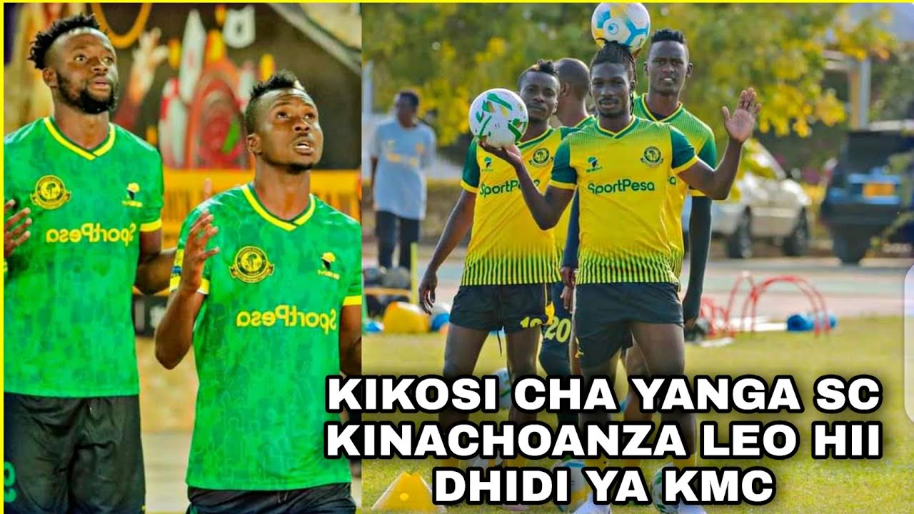 Hili Hapa Kikosi Cha Yanga Sc Kinachoanza Leo Hii Dhidi Ya KMC Mchezo ...