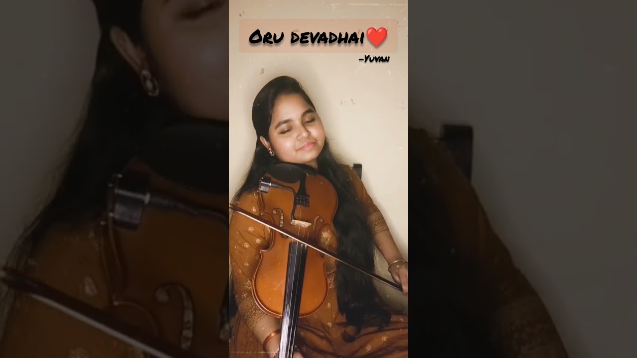 Oru devadhai  violin cover  Yuvan  Tamil cover  yuvan  yuvanshankarraja  orudevathai  violin