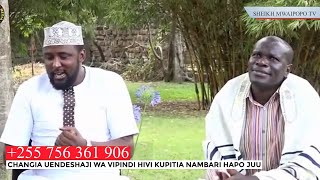 SHEIKH MWAIPOPO AWAONYA WAHUBIRI WAKISLAMU PART1