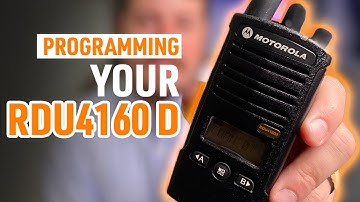 How To Program Your Motorola Solutions RDU4160D Two Way Radios