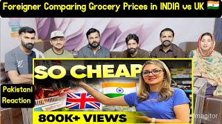 Reaction On Foreigner Comparing Grocery Prices in INDIA vs UK 🇮🇳