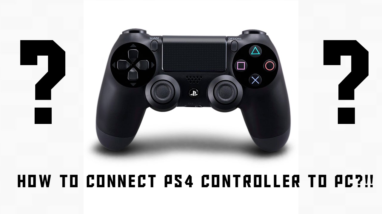 HOW TO CONNECT PS4 CONTROLLER TO PC (WIRED AND WIRLESS TUTORIAL!) YouTube