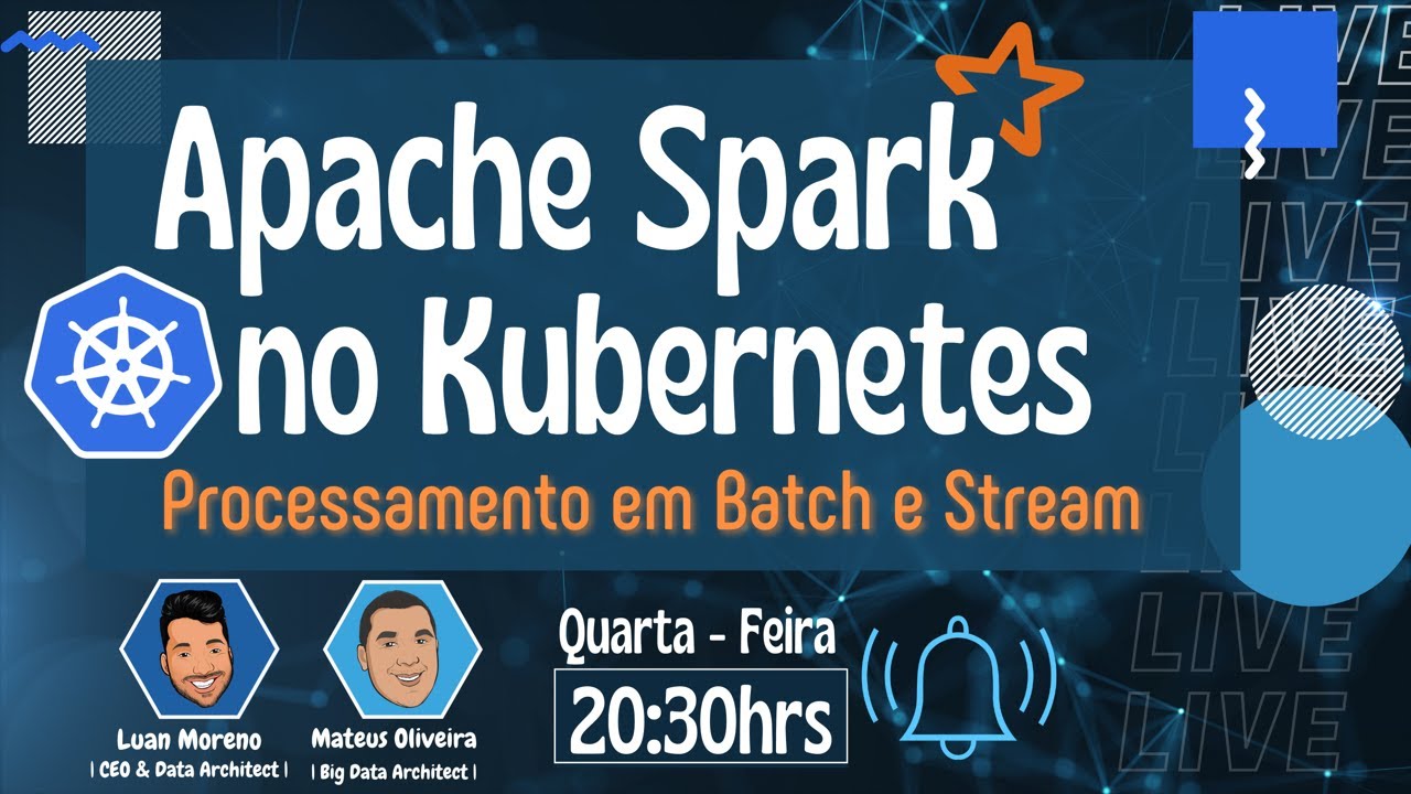 Apache Spark no Kubernetes - Processamento em Batch e Stream