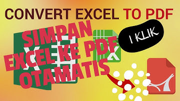 CARA SIMPAN FILE EXCEL KE PDF SECARA OTOMATIS