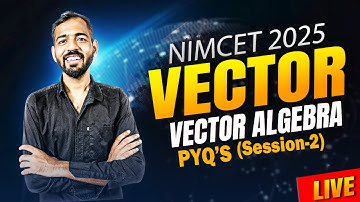 vector  Question Practice | Nimcet 2025 | Session - 2 | #jeemains #nimcetcoaching#trignometry#vector