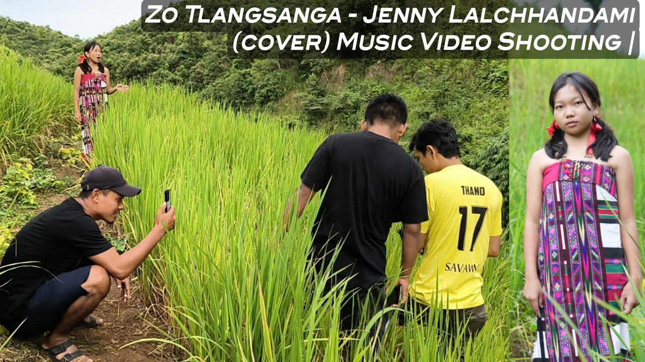 Zo Tlangsanga - Jenny Lalchhandami (cover) Music Video Shooting | 