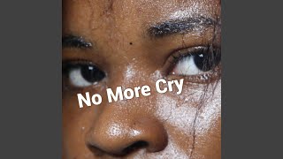 Download lagu No More Cry
