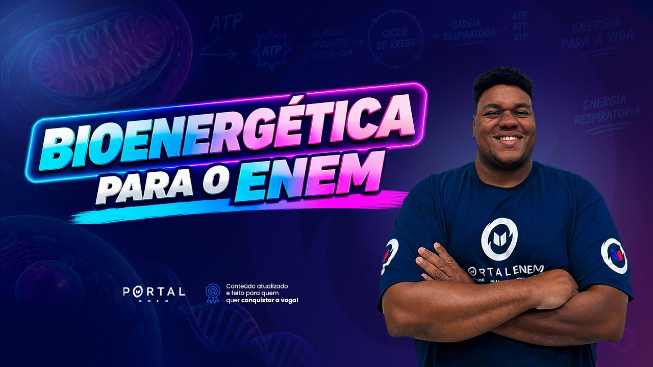 BIOENERGÉTICA PARA ENEM | Aula completa @enemdoportal