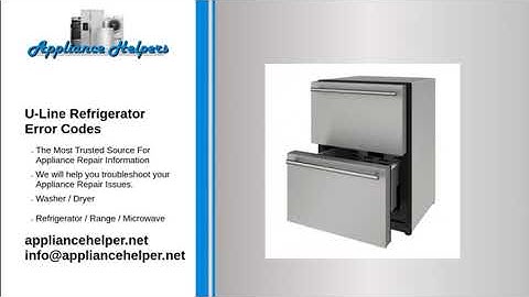 U-Line Refrigerator Error Codes