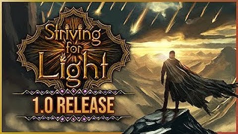 Striving for Light 1.0 | Gameplay PC