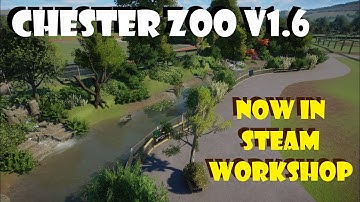 Chester Zoo V1.6 now in Steam.