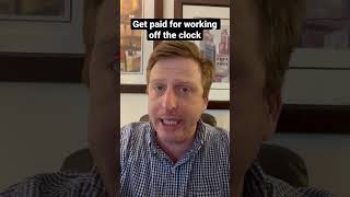 Your boss must pay if you’re off the clock work #job #jobs #jobsearch #jobtips #lawyer #california