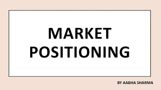 Market Positioning - Meaning, Positioning Strategies