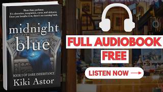Midnight Blue A Novel of Perfume Power and Inheritanceby Kiki Astor Full book Free