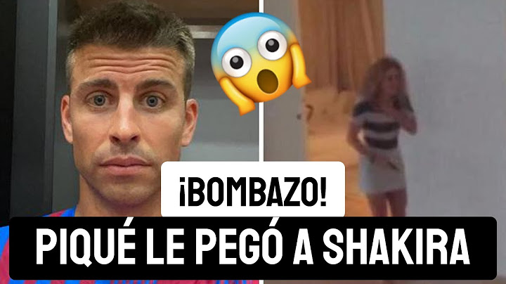 ¡EN EXCLUSIVA! IMAGENES INÉDITAS de Gerard Piqué PEGANDO a Shakira