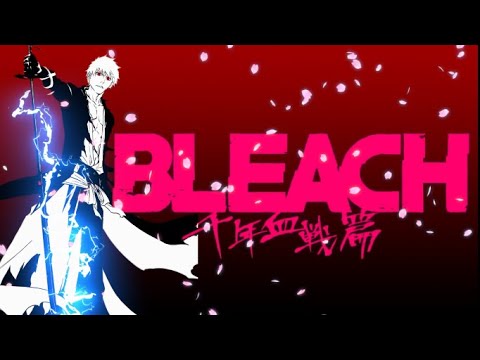 【 MAD】『BLEACH 千年血戦篇』ブリーチ×HEATS