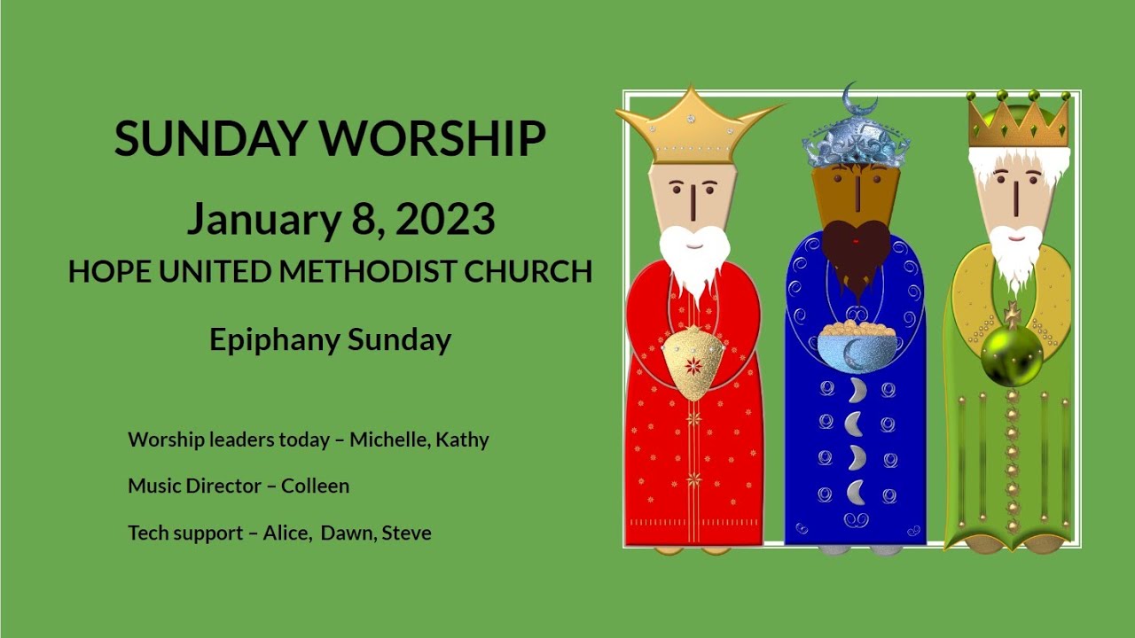 Hope United Methodist Church Sunday January 8, 2023 YouTube