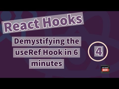 React Hooks - Demystifying useRef Hook in 6 minutes - #4