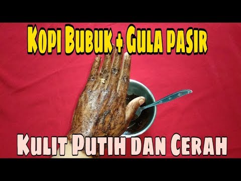 SCRUB KOPI DAN GULA UNTUK MEMUTIHKAN DAN MENCERAHKAN KULIT TUBUH