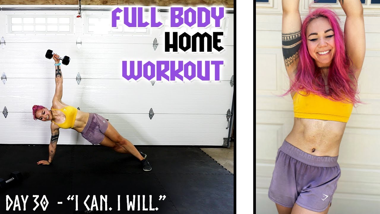 Full Body NO REPEAT Strength, Cardio & Abs Home Workout 'I Can. I Will.' 30 Day Challenge