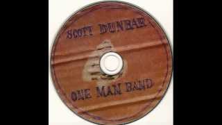 Scott Dunbar, One Man Band - Fistful of Sand