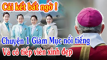 🔴Tin Mới! Nghẹn Ngào Cảm Động Chuyện 1 Giám Mục Nổi Tiếng - Xin Cầu Nguyện l Đinh Thập Tự Mới Nhất