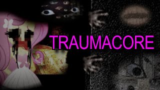 Что такое Traumacore?