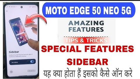 Moto Edge 50 neo Special Features || Moto Edge 50 neo me Sidebar setting On kaise karen || Motorola