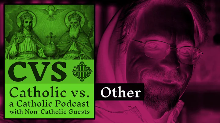 Catholic vs. Other - 2018-12-27 - Eric Steinhart