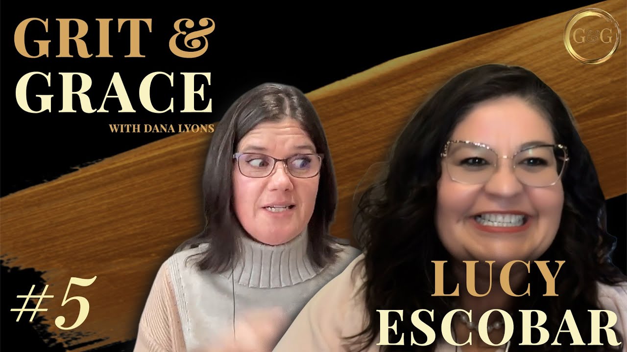 How to Lead Without Losing Yourself | Emotional Intelligence, Faith & Purpose with Lucy Escobar | #5