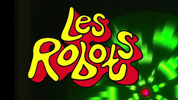 Les Robots - Do The Robot!