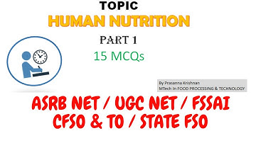 Human Nutrition  Important Questions l UGC Home Science l ASRB NET / ICAR NET/ FSSAI CFSO & TO