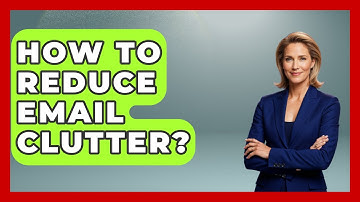 How To Reduce Email Clutter? - Minimalist Home Life