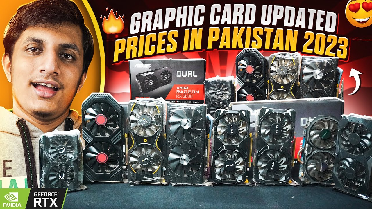 NEW GRAPHIC CARD PRICES IN PAKISTAN LATEST PRICES 2023 YouTube