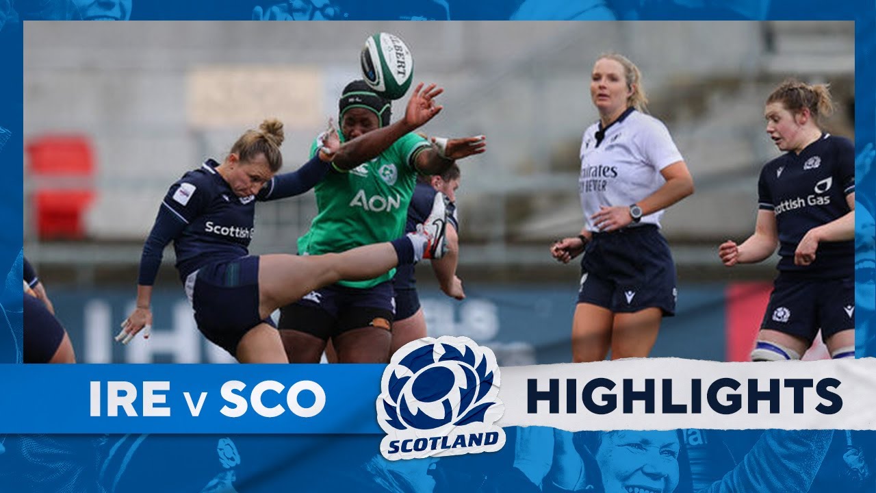 Highlights | Ireland v Scotland | Guinness Women's Six Nations 2024 ...