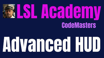 LSL Academy - CodeMasters - Advanced HUD