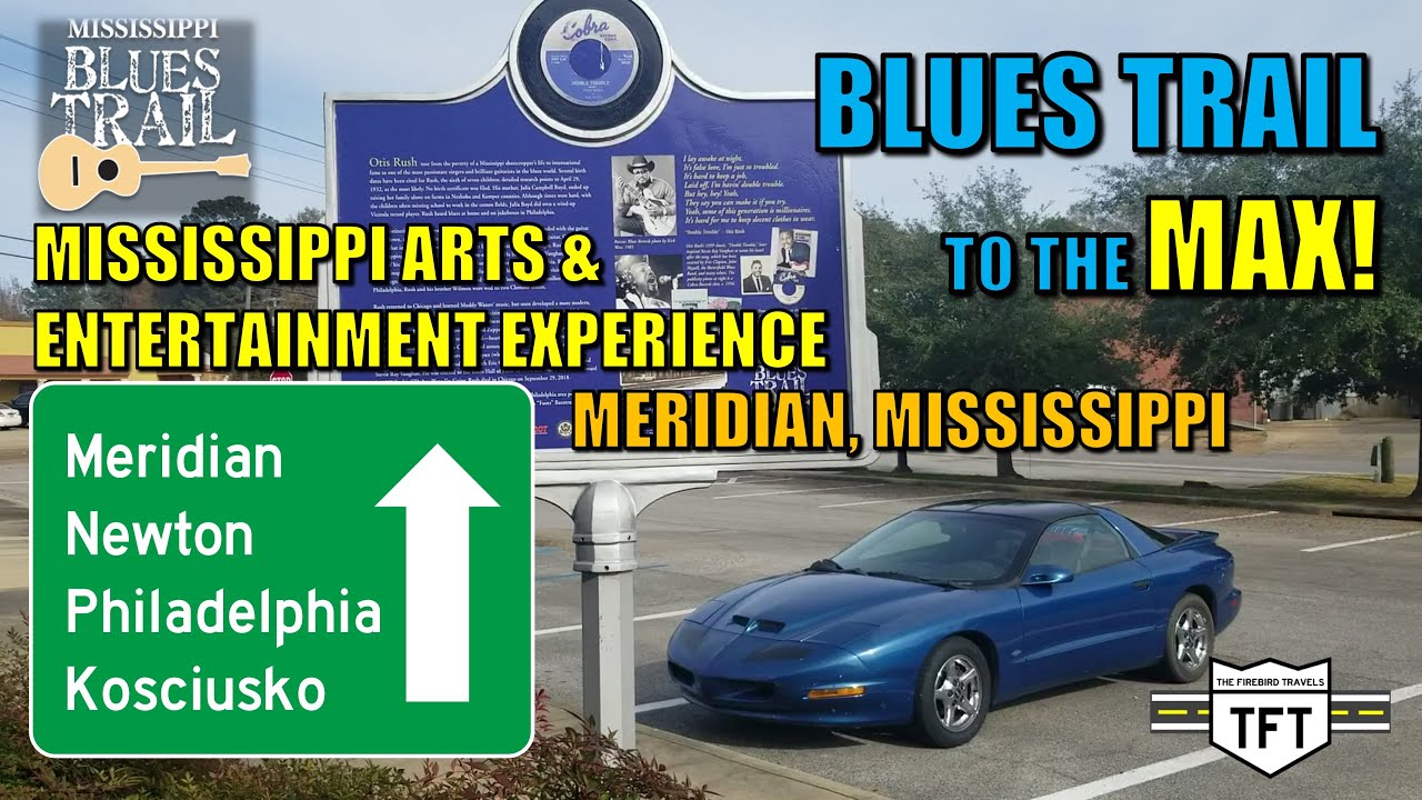 It's Almost Over! Blues Trail Meridian, Newton, Philadelphia and