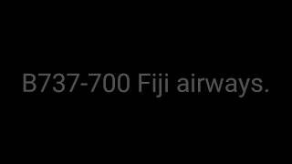 B737-700 Fiji airways/landing/Nausori airport.