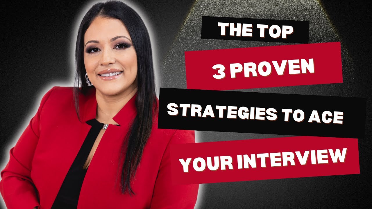 The Top 3 Proven Strategies to Ace Your Next Job Interview! - YouTube
