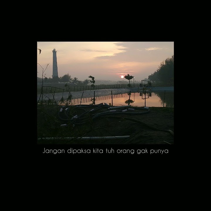 Story WA - Sadar Diri Kita Orang Tak Punya