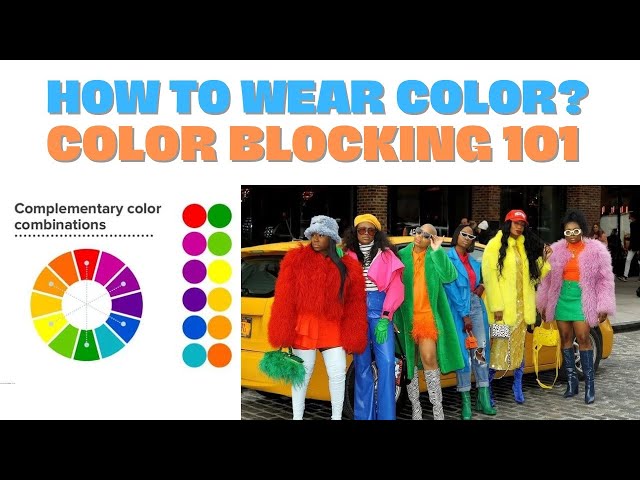 Color Blocking 101: What & How  Color blocking, Color wheel