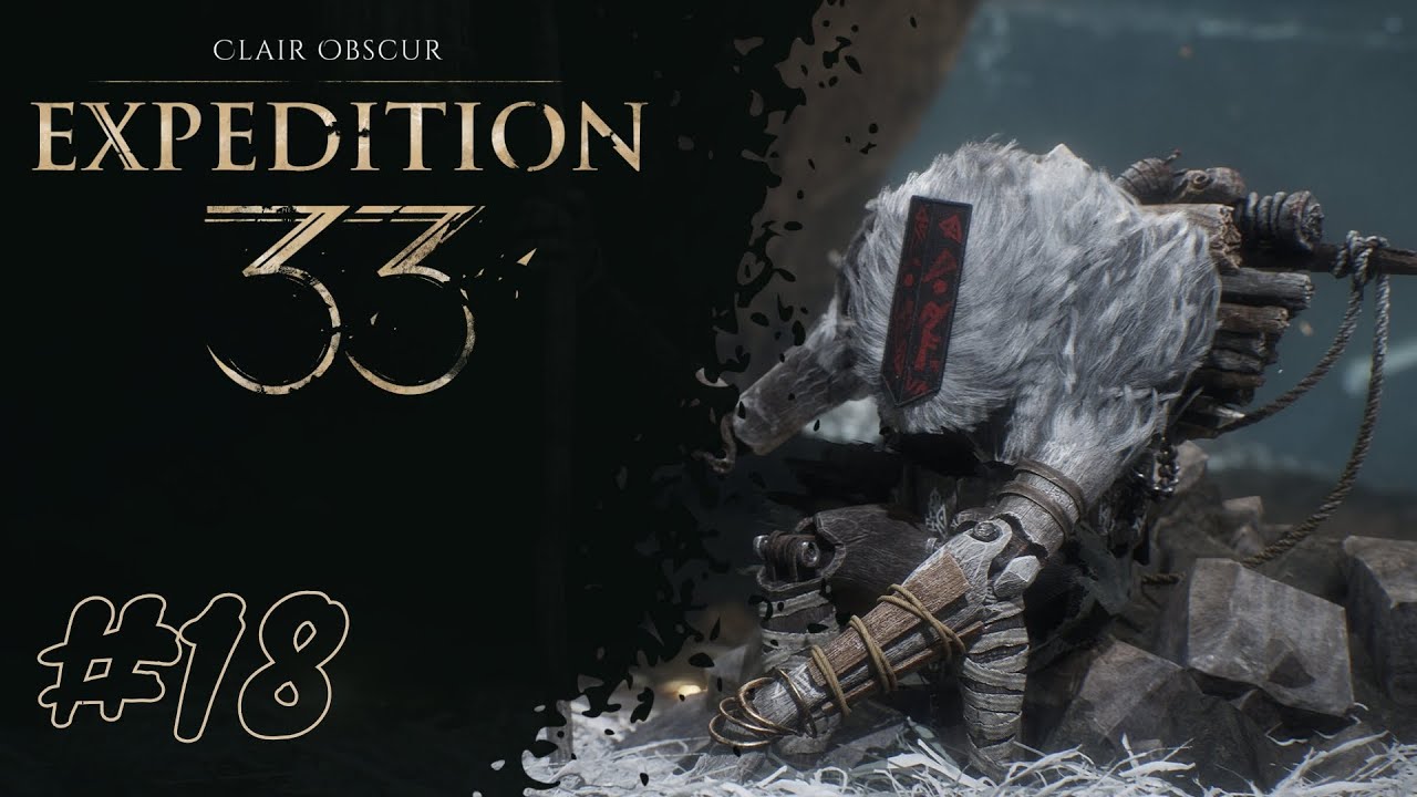 Clair Obscur: Expedition 33 Part 18 - DANGER WILL ROBINSON