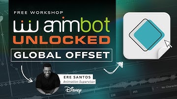 Free Workshop: animBot Global Offset Tool with Ere Santos