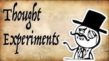What are Thought Experiments? - Gentleman Thinker