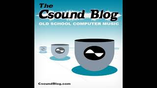 Jacob Joaquin - The Csound Blog [2010]