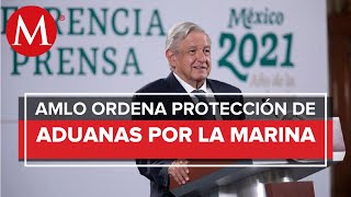 Sedena Y Marina Tomarán Control De Aduanas Y Puertos, Ante Alza En Contrabando: Amlo