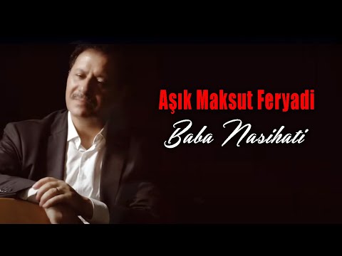 Aşık Maksut Feryadi - Baba Nasihatı (Akustik Versiyon)