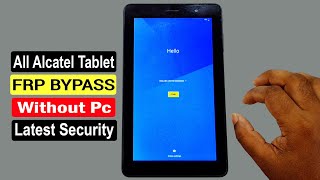 ALL ALCATEL TABLET FRP BYPASS ANDROID 8.0/8.1/9.0/10 / RESET GOOGLE ACCOUNT LOCK WITHOUT PC |